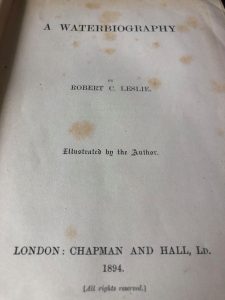 Leslie - A Waterbiography (1894) copyright