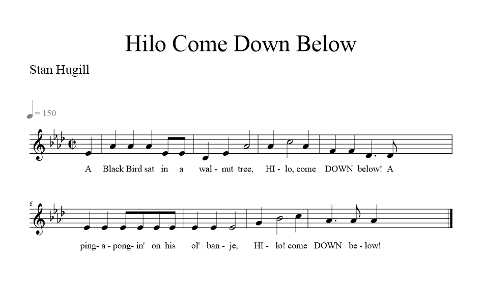 Hilo Come Down Below - music notation
