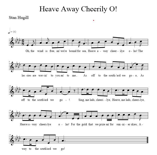 Heave Away Cheerily O! - music notation
